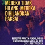[MEREKA TIDAK HILANG, MEREKA DIHILANGKAN PAKSA! - PEMETAAN PRAKTIK PENGHILANGAN ORANG SECARA PAK